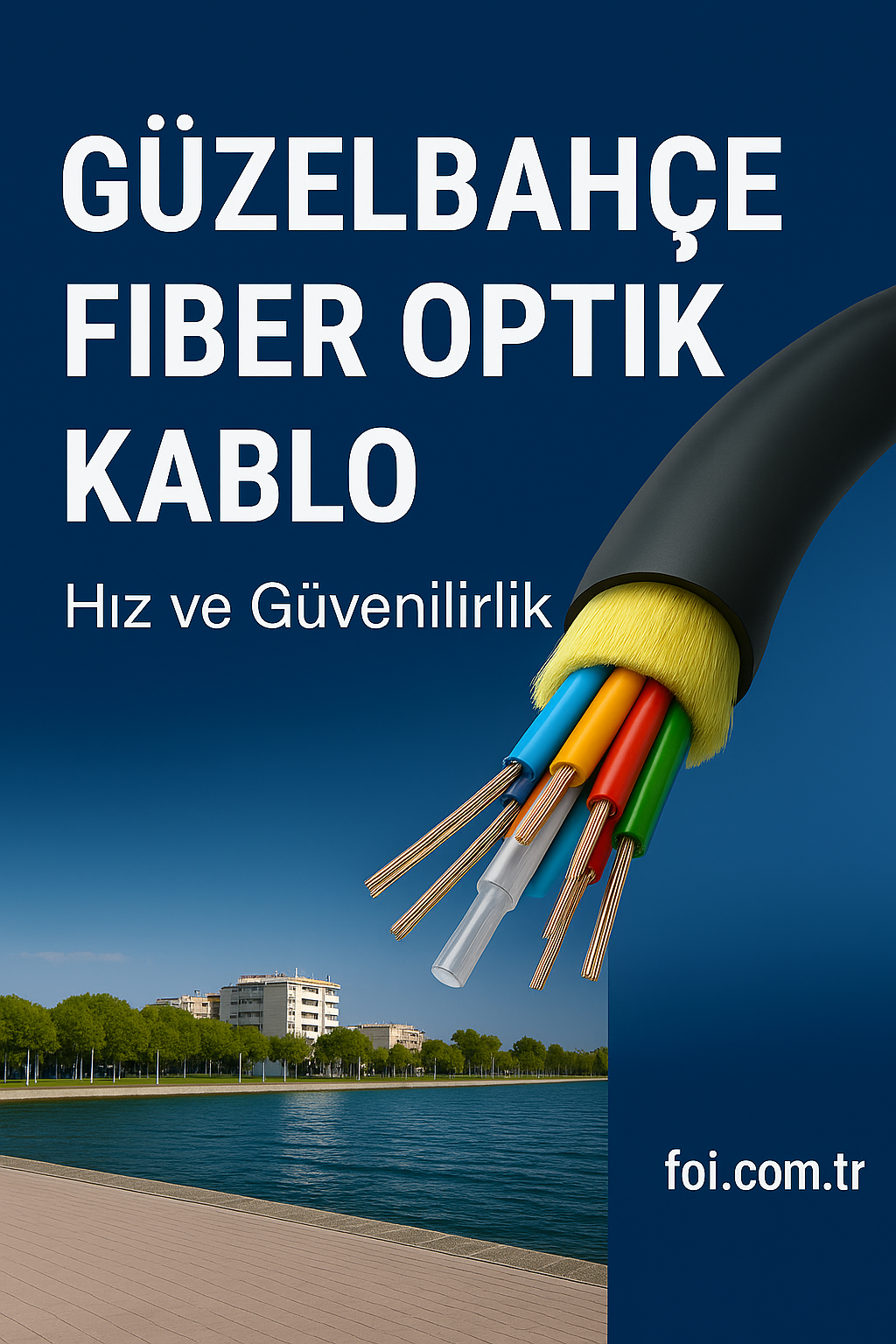 Güzelbahçe Fiber Optik Altyapı ile Kesintisiz İletişim Dönemi